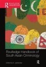K. (Manonmaniam Sundaranar University Jaishankar, K. Jaishankar, Jaishankar K. - Routledge Handbook of South Asian Criminology