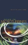 Bernard F. Kolanowski - Guide to Microturbines