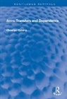 Christian Catrina, Catrina Christian - Arms Transfers and Dependence