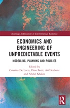 Caterina Borri De Lucia, Dino Borri, Borri Dino, Caterina De Lucia, De Lucia Caterina, Abdul Khakee... - Economics and Engineering of Unpredictable Events