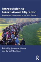 Jeannette Lockhart Money, Sarah Lockhart, Sarah P Lockhart, Sarah P. Lockhart, Jeannette Money, Money Jeannette - Introduction to International Migration