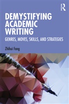 Zhihui Fang, Fang Zhihui - Demystifying Academic Writing