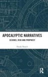 Hauke Riesch, Hauke (Brunel University London Riesch - Apocalyptic Narratives