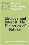 Myron J. Aronoff, Myron J. Aronoff, Aronoff Myron J. - Ideology and Interest