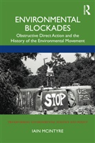 Iain McIntyre, Iain (Independent Scholar Mcintyre - Environmental Blockades