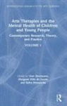 Uwe (Weissensee University of Art Berlin Herrmann, Uwe Hills De Zarate Herrmann, Salvo Pitruzzella, Margaret Hills de Zárate, Uwe Herrmann, Margaret Hills de Zarate... - Arts Therapies and the Mental Health of Children and Young People