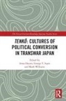 Irena Sipos Hayter, Irena Hayter, George T. Sipos, Mark Williams - Tenko: Cultures of Political Conversion in Transwar Japan