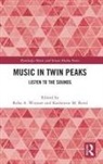 Reba Reed Wissner, Katherine Reed, Katherine M. Reed, Reba Wissner, Reba A. Wissner - Music in Twin Peaks