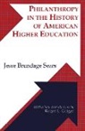 Jesse Brundage Sears, Sears Jesse Brundage - Philanthropy in the History of American Higher Education