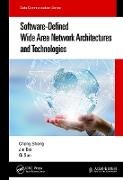 Jie Bai, Cheng Sheng, Cheng Bai Sheng, Qi Sun,  Sun Qi - Software-Defined Wide Area Network Architectures and Technologies