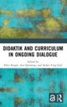 Ellen (University of Southern Denmark) Qvor Krogh, Stefan Ting Graf, Stefan Ting (University College Lillebaelt Graf, Ellen Krogh, Ellen (University of Southern Denmark) Krogh, Ane Qvortrup... - Didaktik and Curriculum in Ongoing Dialogue