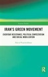 Navid Pourmokhtari, Navid (University of Alberta Pourmokhtari - Iran''s Green Movement