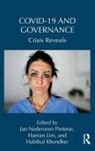 Haeran (Seoul National University Lim, Jan (University of California Nederveen Pieterse, Habibul Khondker, Haeran Lim, Jan Nederveen Pieterse, Jan Nederveen Pieterse - Covid-19 and Governance