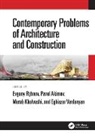 Evgeny Akimov Rybnov, Pavel Akimov, Vardanyan Eghiazar, Rybnov Evgeny, Merab Khalvashi, Evgeny Rybnov... - Contemporary Problems of Architecture and Construction