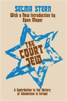 Egon Mayer, Selma Stern, Stern Selma - Court Jew