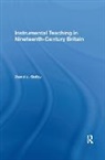 David Golby, David J. Golby - Instrumental Teaching in Nineteenth-Century Britain