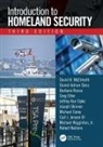 Michael Corey, Daniel A. Doss, Daniel Adrian Doss, Greg Etter, Carl J. Jensen, Carl J Jensen III... - Introduction to Homeland Security, Third Edition