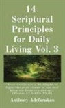 Anthony Adefarakan, Anthony Adefarakan - 14 Scriptural Principles for Daily Living Vol. 3