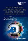 Joseph Francois &amp; Dominique Peter Dixon, Peter Dixon, Dixon Peter, Dominique van der Mensbrugghe, Dominique Y Van Der Mensbrugghe, Joseph Francois... - Policy Analysis And Modeling Of The Global Economy: A Festschrift Celebrating Thomas Hertel