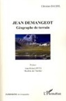 Christian Daudel - Jean Demangeot géographe de terrain