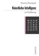 Sebastian Rosengrün - Künstliche Intelligenz zur Einführung