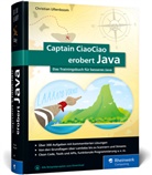 Christian Ullenboom - Captain CiaoCiao erobert Java