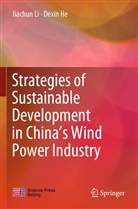 Dexin He, Jiachu Li, Jiachun Li - Strategies of Sustainable Development in China's Wind Power Industry