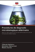 Yitbarek Habtamu, Behablom Meharenet, Melaku Sombo - Procédures de diagnostic microbiologique vétérinaire