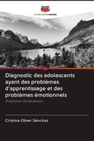 Cristina Oliver Sánchez - Diagnostic des adolescents ayant des problèmes d'apprentissage et des problèmes émotionnels