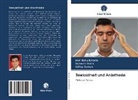 Hari Bab Kataria, Hari Babu Kataria, Aditya Suman, Sumed Thero, Sumedh Thero - Bewusstheit und Anästhesie