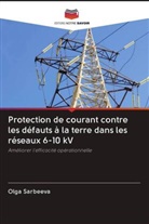 Olga Sarbeeva - Protection de courant contre les défauts à la terre dans les réseaux 6-10 kV