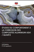 P V Krupakara, H R Radha - ÉTUDES DU COMPORTEMENT À LA CORROSION DES COMPOSITES ALUMINIUM 6061 / QUARTZ