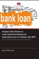 Burim Dërmaku - Impact des facteurs macroéconomiques et bancaires sur le niveau des NPL