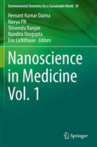 Hemant Kumar Daima, Nandita Dasgupta, Eric Lichtfouse, Navy PN, Navya Pn, Shivendu Ranjan... - Nanoscience in Medicine Vol. 1