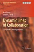 Shimon Y Nof, Shimon Y. Nof, Ha Zhong, Hao Zhong - Dynamic Lines of Collaboration