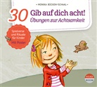Monika Bücken-Schaal, Florian Seigerschmidt - Gib auf dich acht!, 1 Audio-CD (Audio book)