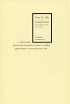 Gesa M Valk, Gesa M. Valk - Georg Kaiser in Grünheide (Mark)