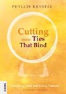 Phyllis Krystal - Cutting more Ties That Bind