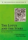 Rob Macgregor, Trish MacGregor - The Lotus and the Stars