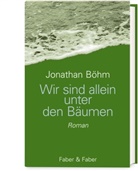 Jonathan Böhm - Wir sind allein unter den Bäumen