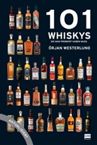 Örjan Westerlund - 101 Whiskys - die man probiert haben muss - aktualisierte Ausgabe