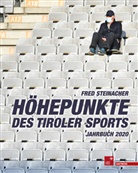 Fred Steinacher - Höhepunkte des Tiroler Sports - Jahrbuch 2020