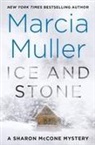 Marcia Muller - Ice and Stone
