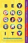 Rohit Bhargava, Bhargava Rohit, Jennifer Brown, Brown Jennifer, Bhargava Rohit - Beyond Diversity