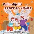 Shelley Admont, Kidkiddos Books - I Love to Share (Croatian English Bilingual Children's Book)