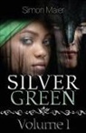 Simon Maier - Silver Green - Volume I