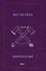 Fyodor Mihaylovic Dostoyevski - Suc ve Ceza
