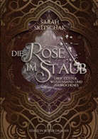 Sarah Skitschak - Die Rose im Staub