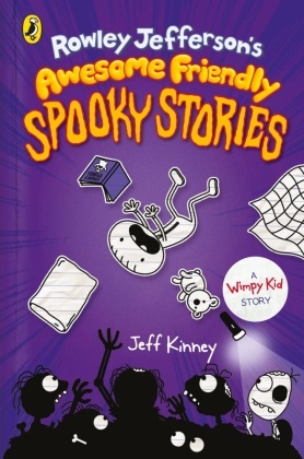 Jeff Kinney - Rowley Jefferson's Awesome Friendly Spooky Stories - A Wimpy Kid Story