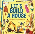 Mike Lucas, Daron Parton - Let's Build a House
